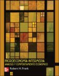 MICROECONOMIA INTERMEDIA (ANALISIS Y COMPORTAMIENTO ECONOMICO) di FRANK, ROBERT 