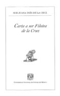 CARTA A SOR FILOTEA DE LA CRUZ de CRUZ, JUANA INES DE LA 