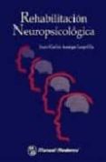 REHABILITACION NEUROPSICOLOGICA de ARANGO LASPRILLA, JUAN CARLOS 