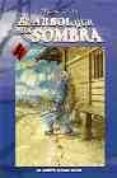 EL ARBOL QUE DA SOMBRA N 4 de TEZUKA, OSAMU 
