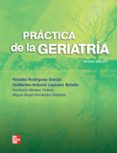 PRACTICA DE LA GERIATRIA (3 ED.) di VV.AA. 