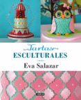TARTAS ESCULTURALES de SALAZAR, EVA 