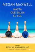 HASTA QUE SALGA EL SOL de MAXWELL, MEGAN 