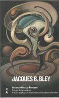 JACQUES B. BLEY de BLASCO, ROMERO, RICARDO 