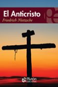 EL ANTICRISTO de NIETZSCHE, FRIEDRICH 