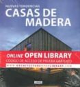 CASAS DE MADERA: NUEVAS TENDENCIAS di VV.AA. 