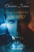 (PE) EL GUARDIAN OSCURO de FEEHAN, CHRISTINE 