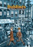 DUBLINES (PREMIO NACIONAL DEL COMIC 2012) (4 ED) de ZAPICO, ALFONSO 