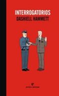 INTERROGATORIOS de HAMMETT, DASHIELL 