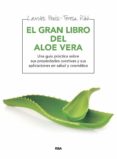 EL GRAN LIBRO DEL ALOE VERA de PRAT FERRER, LOURDES 