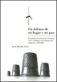 EN DEFENSA DE MI HOGAR Y MI PAN di MURILLO, IRENE 