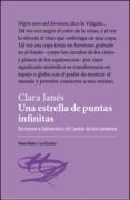 UNA ESTRELLA DE PUNTAS INFINITAS de JANES NADAL, CLARA 
