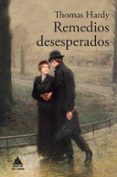 REMEDIOS DESESPERADOS de HARDY, THOMAS 