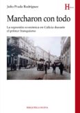 MARCHARON CON TODO de PRADA RODRIGUEZ, JULIO 