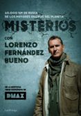 MISTERIOS, CON LORENZO FERNANDEZ BUENO de FERNANDEZ BUENO, LORENZO 