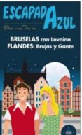 BRUSELAS Y FLANDES 2016 (ESCAPADA AZUL) (2 ED.) de LEDRADO VILLAFUERTES, PALOMA 