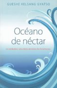 OCEANO DE NECTAR: LA VERDADERA NATURALEZA DE TODOS LOS FENOMENOS di KELSANG GYATSO, GUESHE 