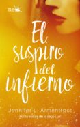 EL SUSPIRO DEL INFIERNO (ELEMENTOS OSCUROS 3) de ARMENTROUT, JENNIFER L. 