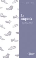 LA EMPATIA: ENTENDERLA PARA ENTENDER A LOS DEMAS de MOYA ALBIOL, LUIS 