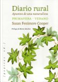 DIARIO RURAL. APUNTES DE UNA NATURALISTA (PRIMAVERA-VERANO) di FENIMORE COOPER, SUSAN 