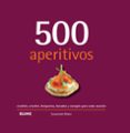 500 APERITIVOS (2019) de BLAKE, SUSANNAH 