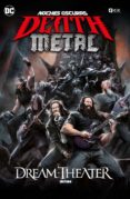 NOCHES OSCURAS: DEATH METAL N 6 (DREAM THEATER BAND EDITION) (RUSTICA) de SNYDER, SCOTT 