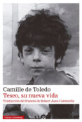 TESEO, SU NUEVA VIDA di TOLEDO, CAMILLE DE 