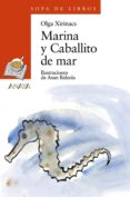 MARINA Y CABALLITO DE MAR de XIRINACS, OLGA 
