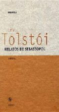 RELATOS DE SEBASTOPOL de TOLSTOI, LEON 