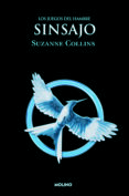 JUEGOS DEL HAMBRE 3: SINSAJO de COLLINS, SUZANNE 