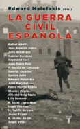 LA GUERRA CIVIL ESPAOLA di MALEFAKIS, EDWARD 