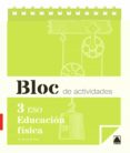 BLOC EDUCACION FISICA 3ESO (CUADERNO) di VV.AA. 