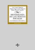 METODOLOGIA DE LAS CIENCIAS SOCIALES: UNA INTRODUCCION CRITICA di VV.AA. 