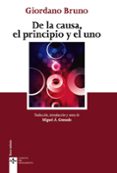 DE LA CAUSA, EL PRINCIPIO Y EL UNO de BRUNO, GIORDANO 