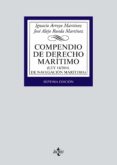 COMPENDIO DE DERECHO MARITIMO (LEY 14/2014, DE NAVEGACION MARITIMA) (7 ED.) de ARROYO MARTINEZ, IGNACIO  RUEDA MARTINEZ, JOSE ALEJO 