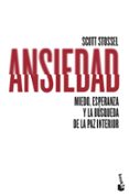 ANSIEDAD de STOSSEL, SCOTT 