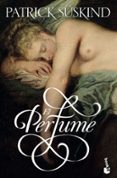 EL PERFUME de SUSKIND, PATRICK 