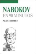 NABOKOV EN 90 MINUTOS de STRATHERN, PAUL 