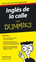 INGLES DE LA CALLE PARA DUMMIES di SAVARY, FLORENCE 