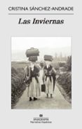 LAS INVIERNAS de SANCHEZ ANDRADE, CRISTINA 