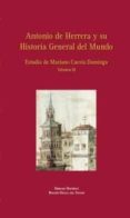 ANTONIO DE HERRERA Y SU HISTORIA GENERAL DEL MUNDO ESTUDIO DE MARIANO CUESTA DOMINGO, VOL. III de CUESTA DOMINGO, MARIANO 