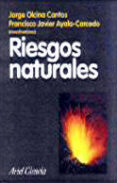 RIESGOS NATURALES de OLCINA SANTOS, JORGE  AYALA-CARCEDO, FRANCISCO JAVIER 