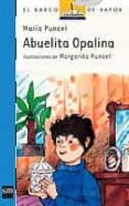 ABUELITA OPALINA de PUNCEL, MARIA 