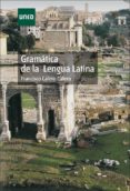 GRAMATICA DE LA LENGUA LATINA de CALERO CALERO, FRANCISCO 