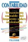 TRATAMIENTO CONTABLE DEL IMPUESTO SOBRE SOCIEDADES: CONTABILIDAD GUIAS UTILES (2 ED.) de GOMEZ VALLS, FRANCESC 