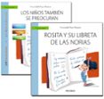 GUIA: LOS NIOS TAMBIEN SE PREOCUPAN + CUENTO: ROSITA Y SU LIBRETA DE LAS NORIAS de ROSA ALCAZAR, ANA ISABEL 