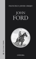 JOHN FORD (3 ED.) de URKIJO, FRANCISCO JAVIER 