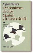 TRES SOMBREROS DE COPA de MIHURA, MIGUEL 