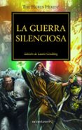 LA GUERRA SILENCIOSA N 37 (ED. DE LAURIE GOULDING) di VV.AA. 
