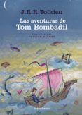 LAS AVENTURAS DE TOM BOMBADIL Y OTROS POEMAS DE EL LIBRO ROJO (ED . BILINGE INGLES-ESPAOL) di TOLKIEN, J.R.R. 